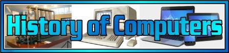 Free printable banner 'History of Computers' for classroom display.