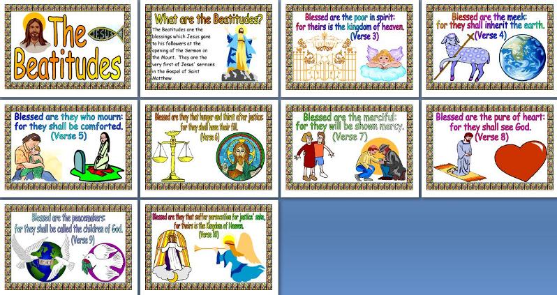 Beatitudes Promises made by Jesus that form a blueprint