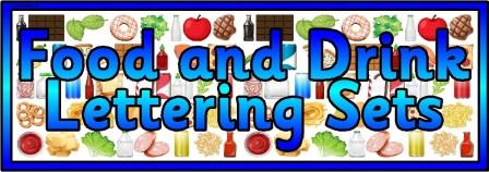 Printable teaching resources.  Food and Drink lettering sets.