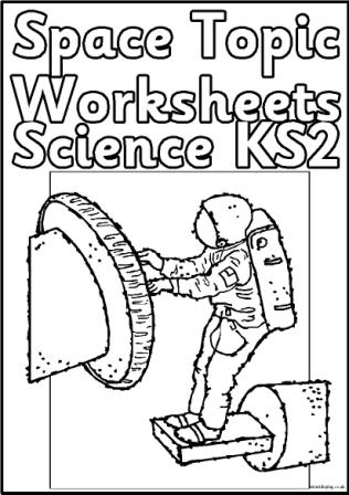 Science Space Topic Worksheets